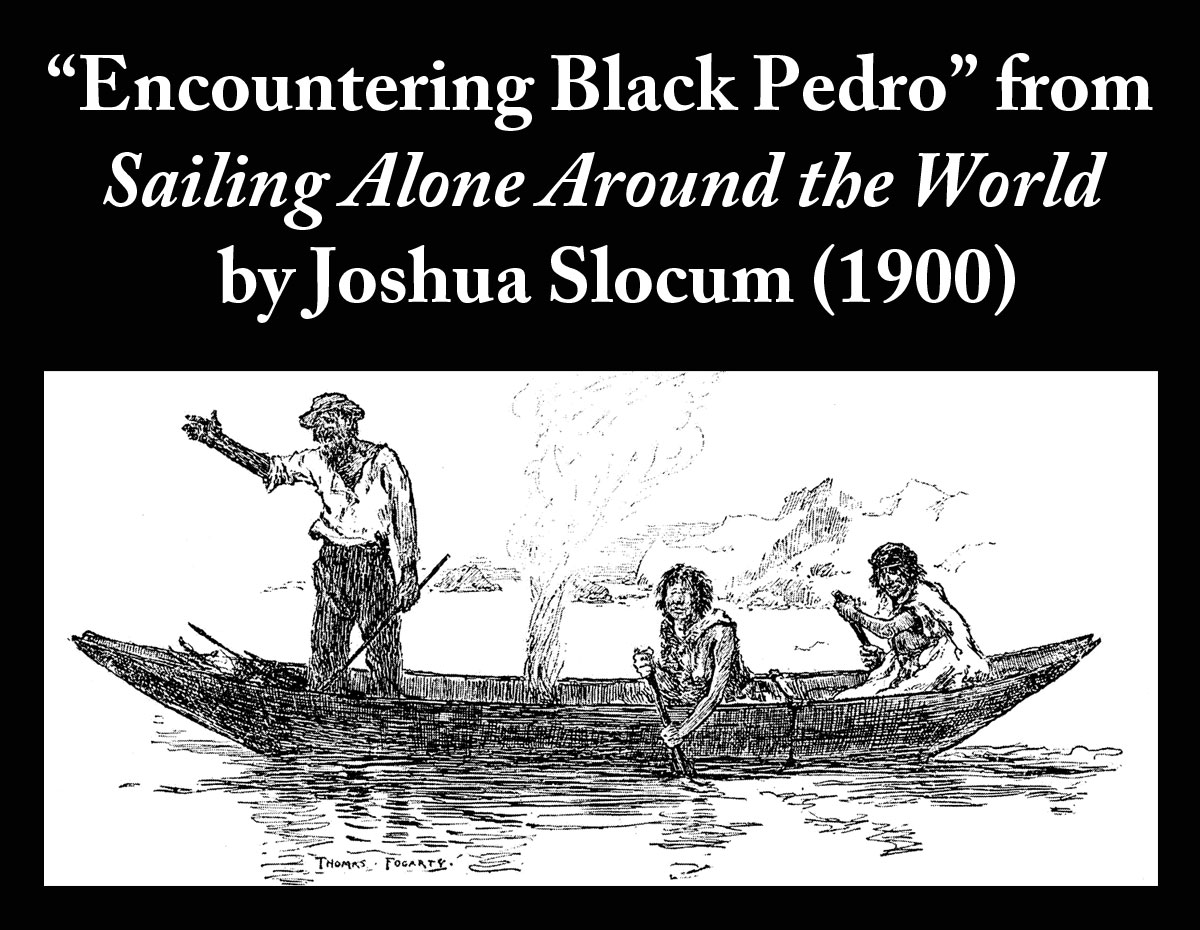 Encountering Black Pedro from Sailing Along Around the World by Joshua Slocum (1900) travelogue