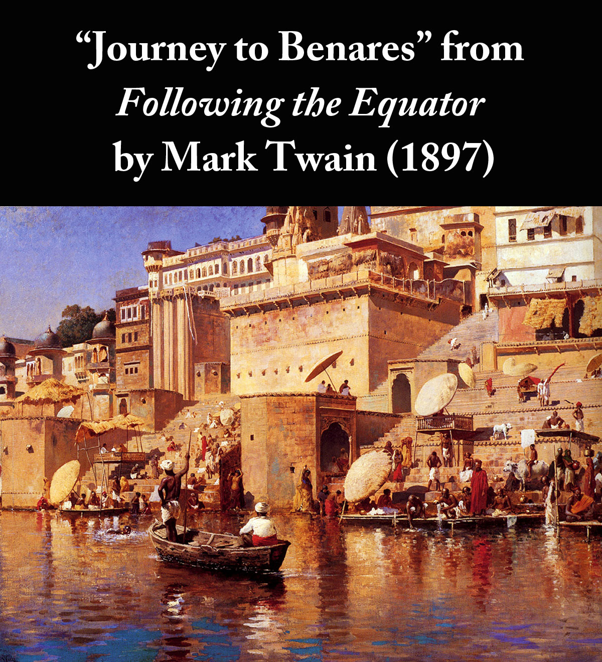 Journey to Benares from Following the Equator (1897)
