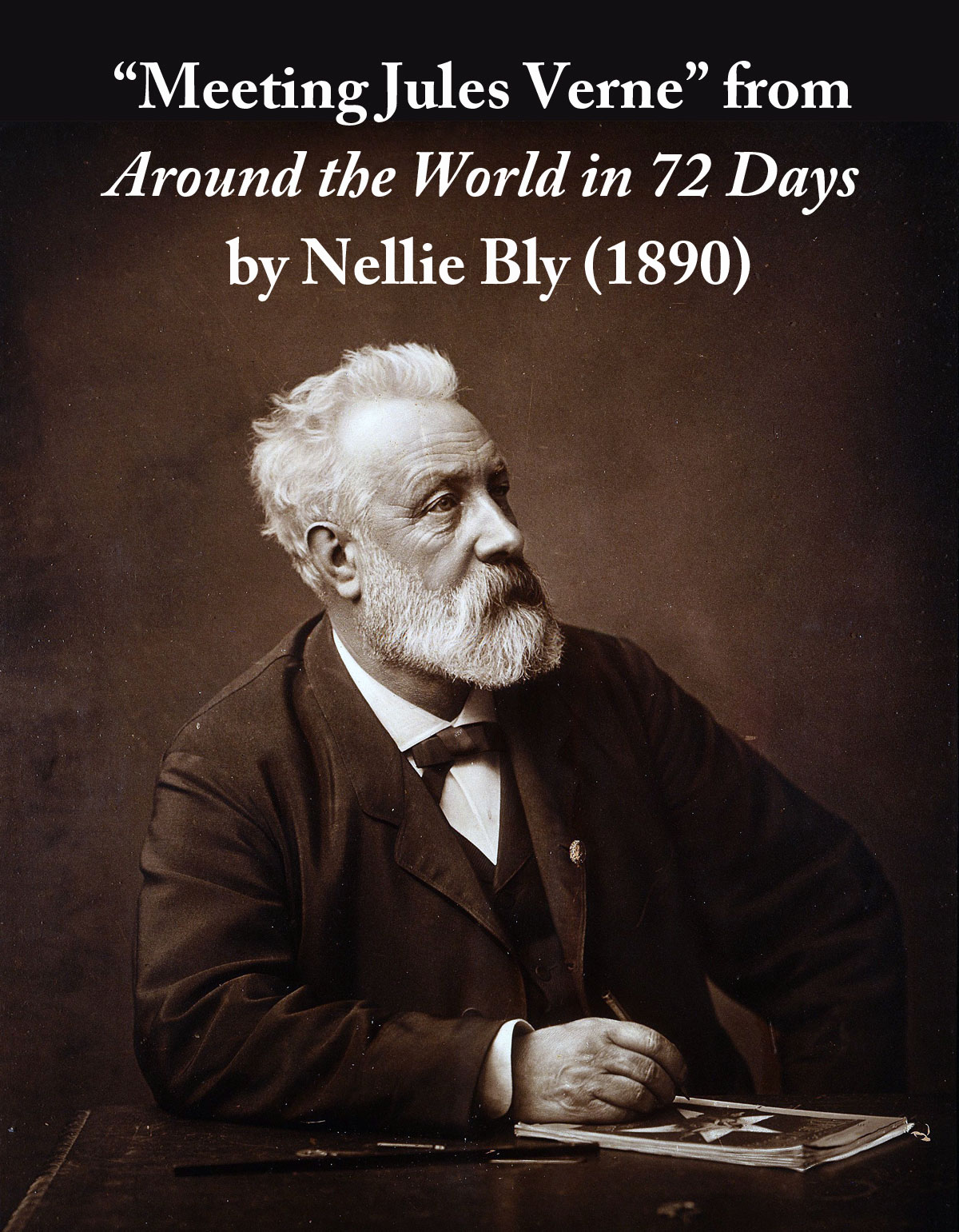 Meeting Jules Verne from Around the World in 72 Days by Nellie Bly (1890)