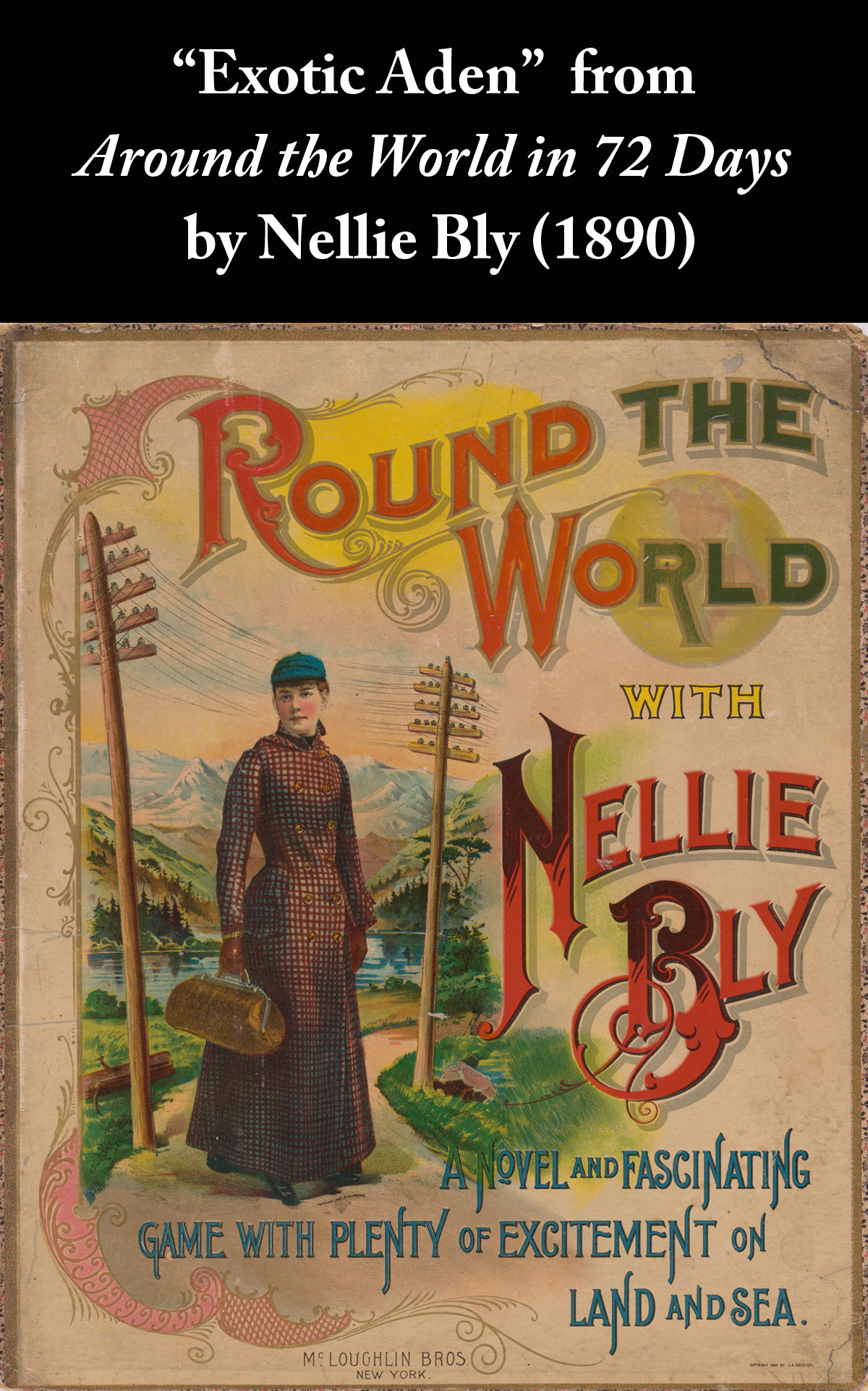 Exotic Aden from Around the World in Seventy-Two Days by Nellie Bly (1890)